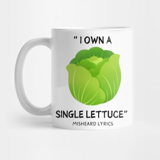 I Own a Single Lettuce Mug